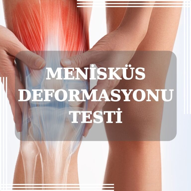 Menisküs Yırtığı Testi